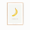 Banana Poster "Undress me"